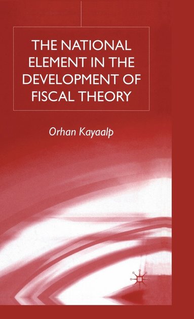 bokomslag The National Element in the Development of Fiscal Theory