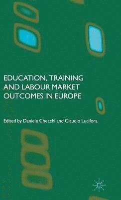 Education, Training and Labour Market Outcomes in Europe 1