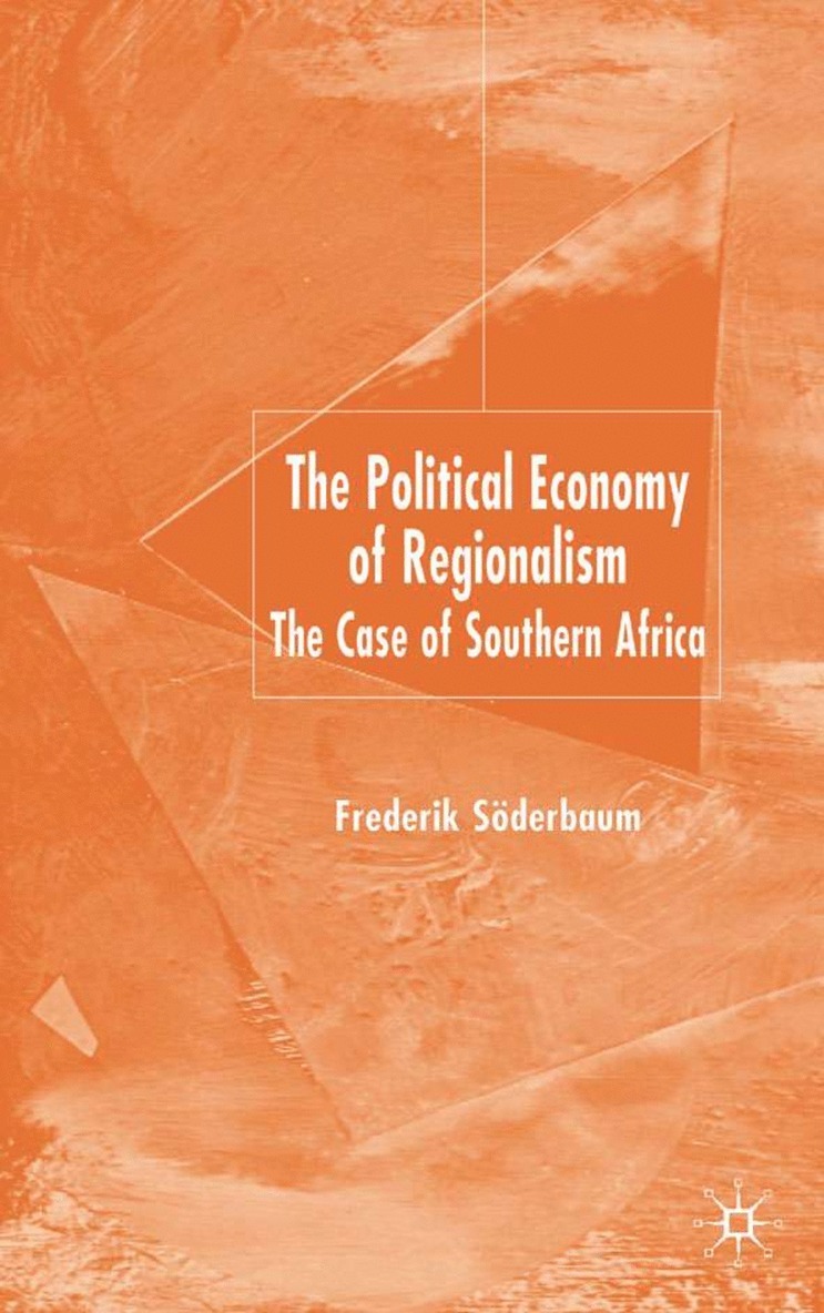 F. Söderbaum, F. Soderbaum - Political Economy of Regionalism, Inbunden