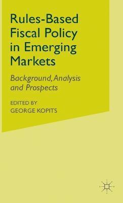 Rules-Based Fiscal Policy in Emerging Markets 1