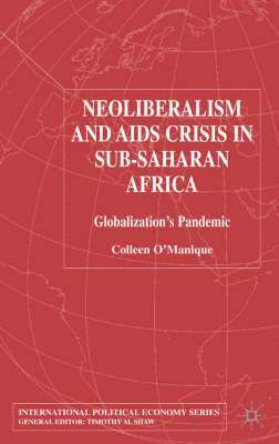 Neo-liberalism and AIDS Crisis in Sub-Saharan Africa 1