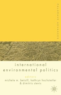 bokomslag Palgrave Advances in International Environmental Politics