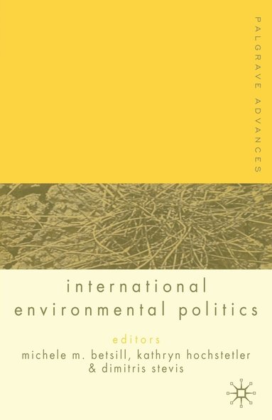 bokomslag Palgrave Advances in International Environmental Politics