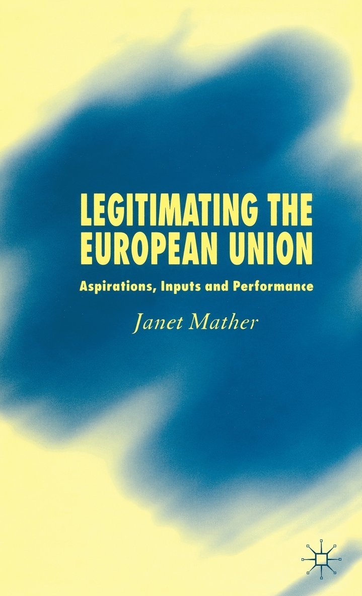 Legitimating the European Union 1