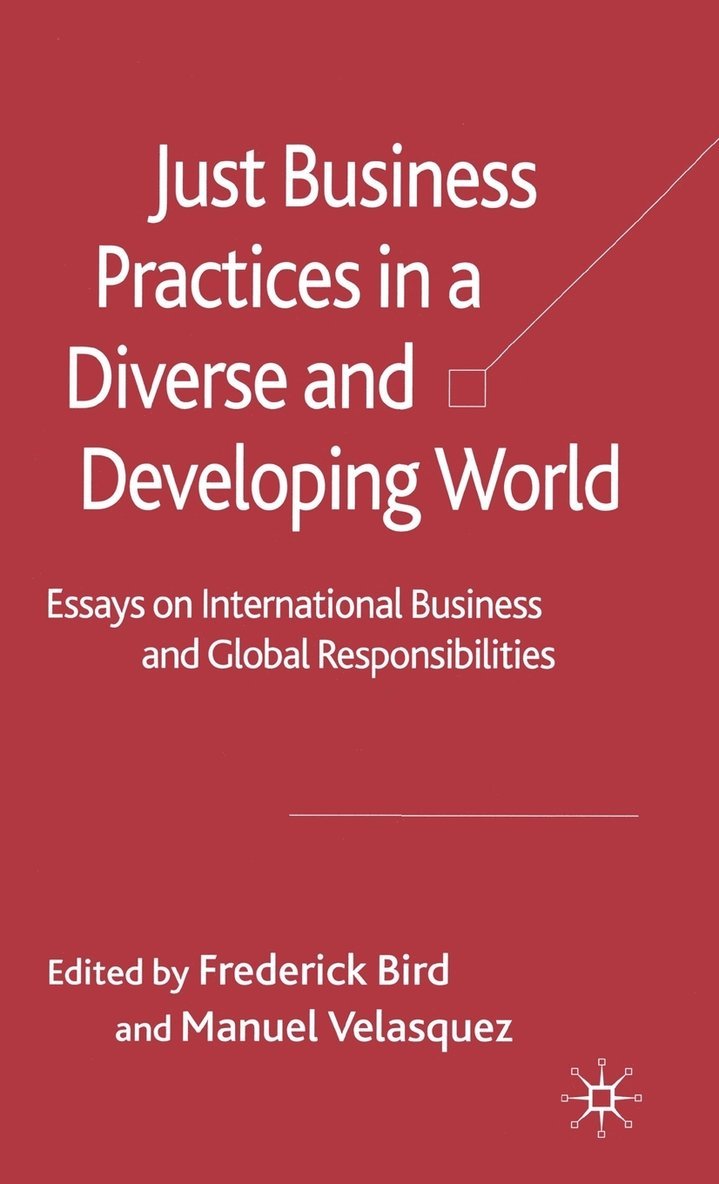 Just Business Practices in a Diverse and Developing World 1