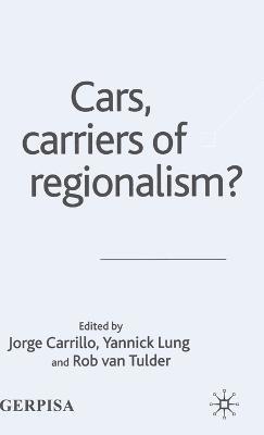 Cars, Carriers of Regionalism? 1