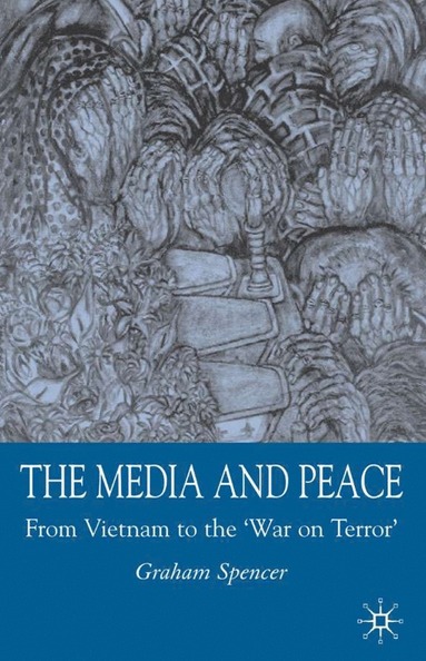 bokomslag Media and Peace
