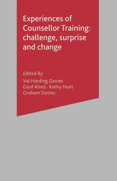 Val Harding-Davies, Kathy Hunt, Geof Alred, Graham Davies - Experiences of Counsellor Training, Häftad