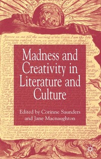 bokomslag Madness and Creativity in Literature and Culture