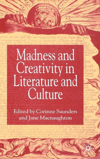 bokomslag Madness and Creativity in Literature and Culture