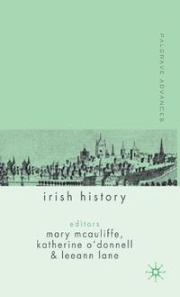 bokomslag Palgrave Advances in Irish History