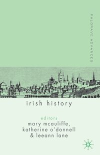 bokomslag Palgrave Advances in Irish History