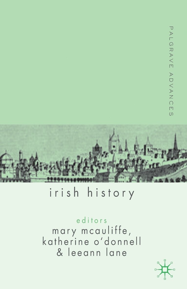Palgrave Advances in Irish History 1