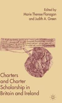 bokomslag Charters and Charter Scholarship in Britain and Ireland