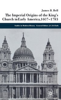 bokomslag Imperial Origins of the King's Church in Early America 1607-1783