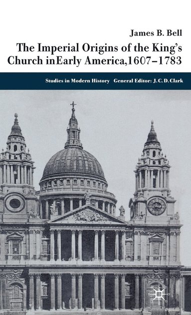 bokomslag Imperial Origins of the King's Church in Early America 1607-1783
