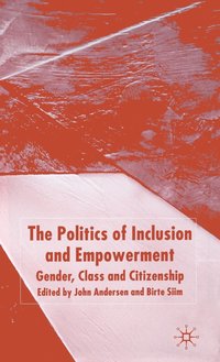 bokomslag The Politics of Inclusion and Empowerment