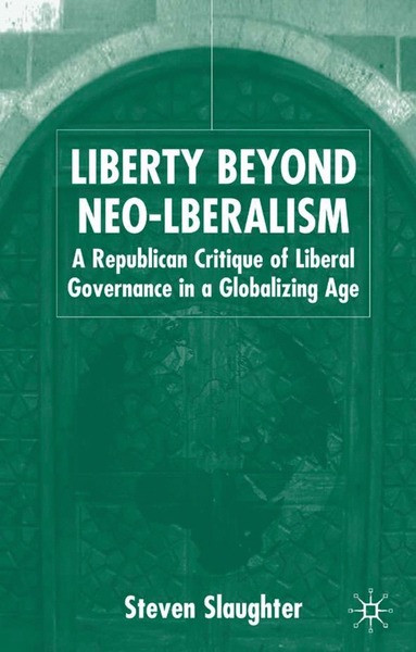 bokomslag Liberty Beyond Neo-Liberalism