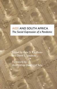 bokomslag AIDS and South Africa: The Social Expression of a Pandemic