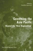 bokomslag Governing the Asia Pacific