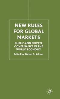 bokomslag New Rules for Global Markets