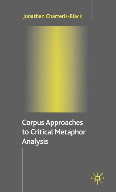 bokomslag Corpus Approaches to Critical Metaphor Analysis