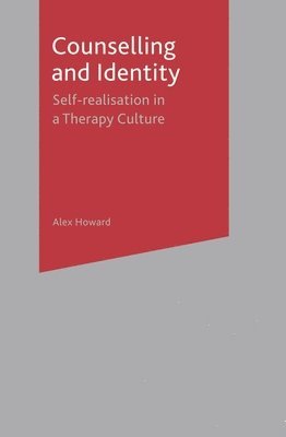 Counselling and Identity: Self-Realisation in a Therapy Culture