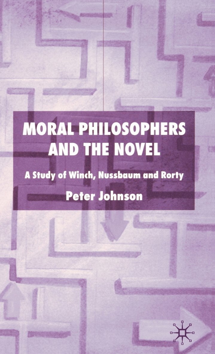 Moral Philosophers and the Novel 1