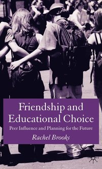 bokomslag Friendship and Educational Choice