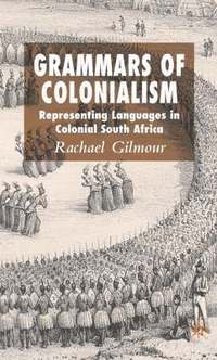 bokomslag Grammars of Colonialism