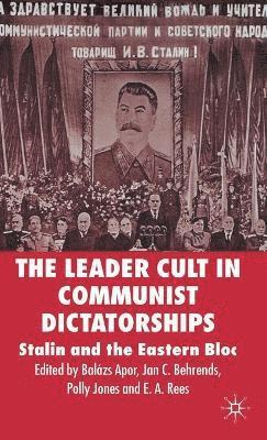 bokomslag Leader Cult in Communist Dictatorships