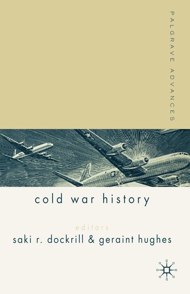 bokomslag Palgrave Advances in Cold War History