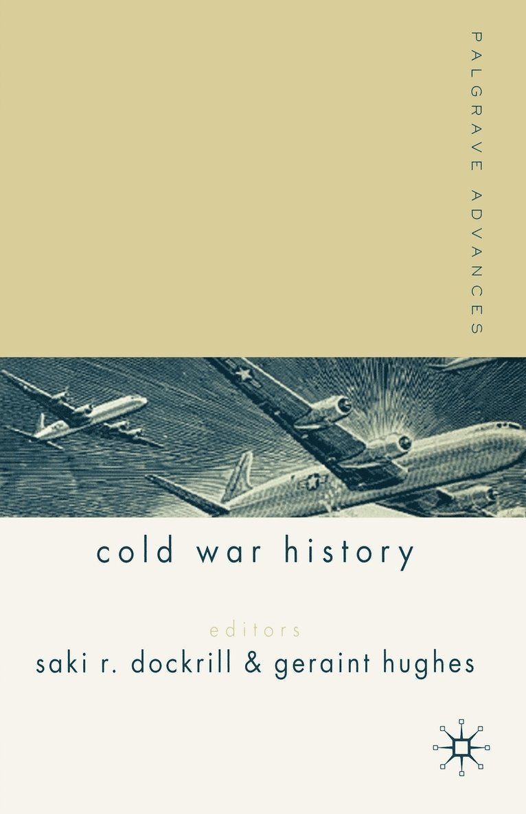 Palgrave Advances in Cold War History 1