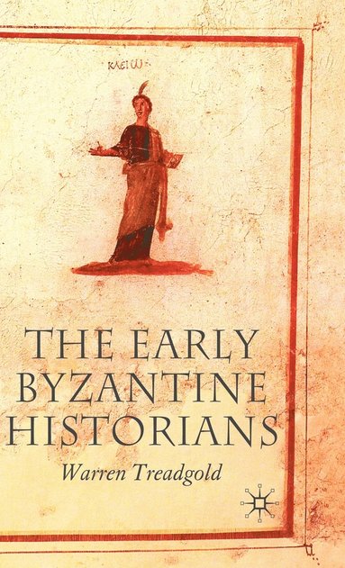 bokomslag The Early Byzantine Historians