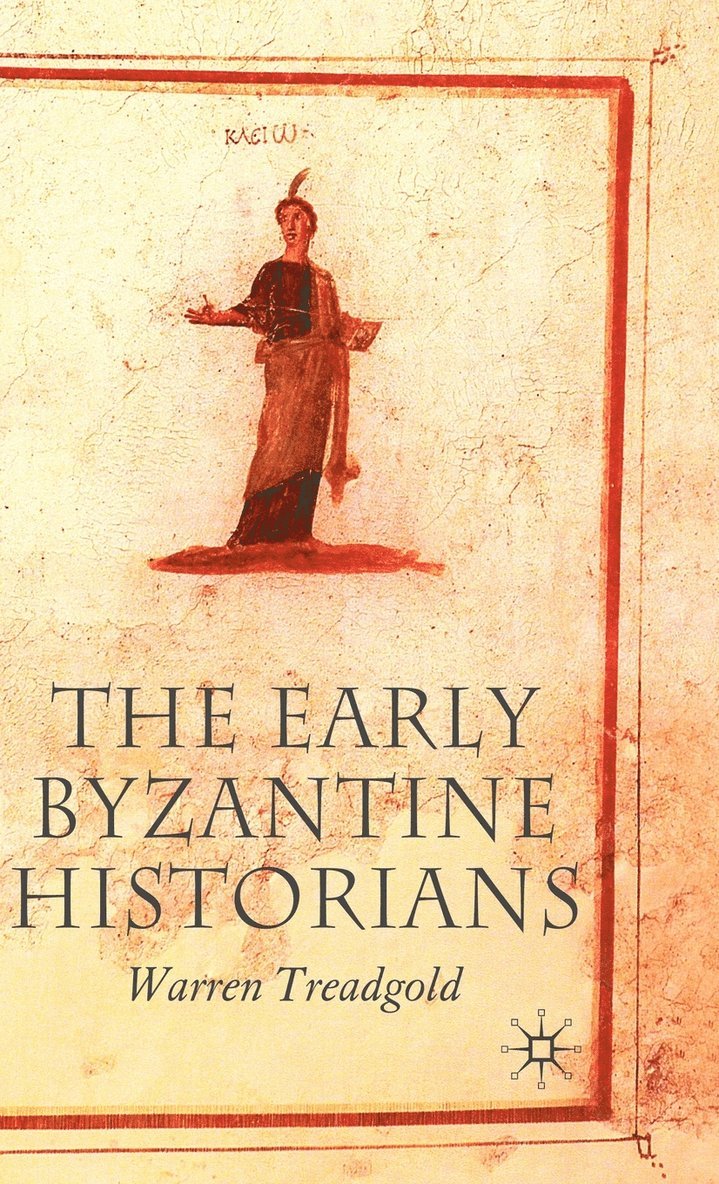 The Early Byzantine Historians 1