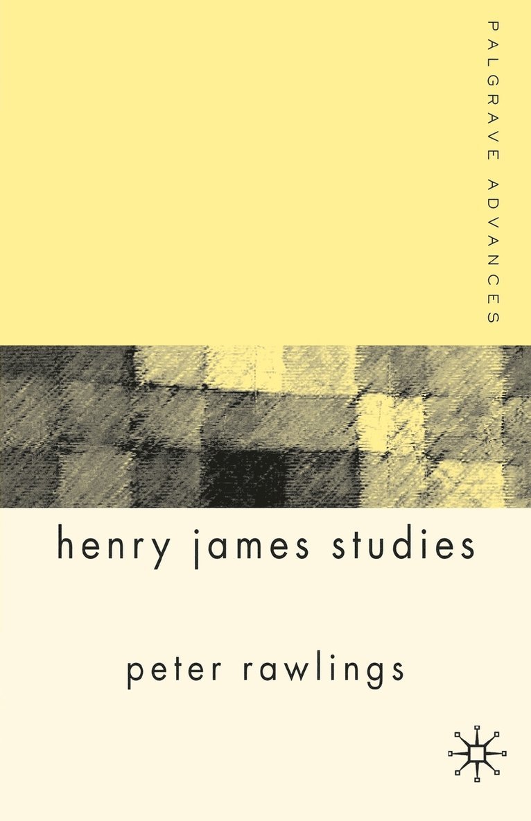 Palgrave Advances in Henry James Studies 1