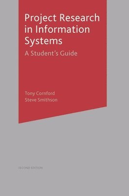 bokomslag Project Research in Information Systems: A Student's Guide