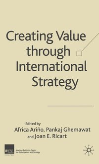 bokomslag Creating Value through International Strategy