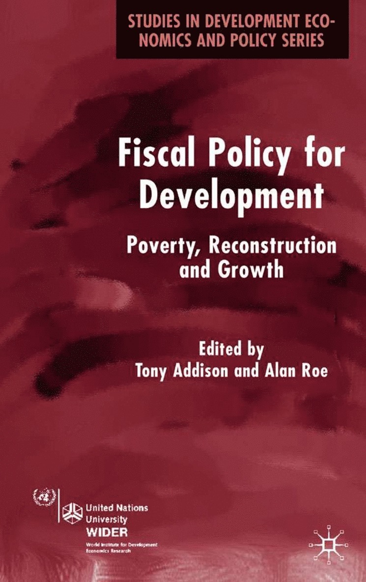 T. Addison, A. Roe, Tony Addison, Alan Roe - Fiscal Policy for Development, Inbunden