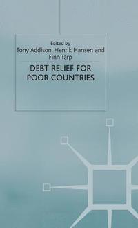 bokomslag Debt Relief for Poor Countries