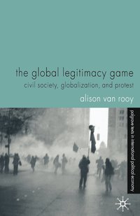 bokomslag The Global Legitimacy Game