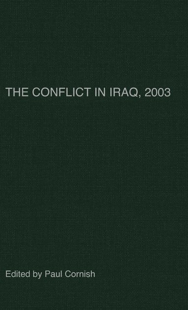 bokomslag The Conflict in Iraq, 2003