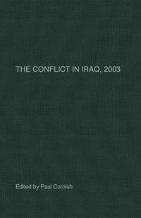 bokomslag The Conflict in Iraq, 2003