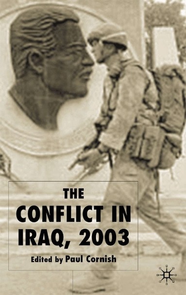 Paul Cornish - Conflict in Iraq, 2003, Häftad