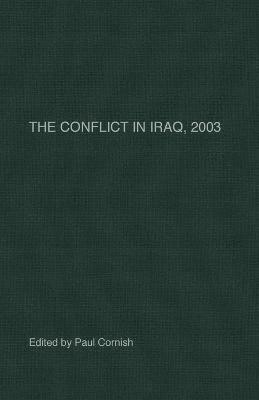 bokomslag The Conflict in Iraq, 2003