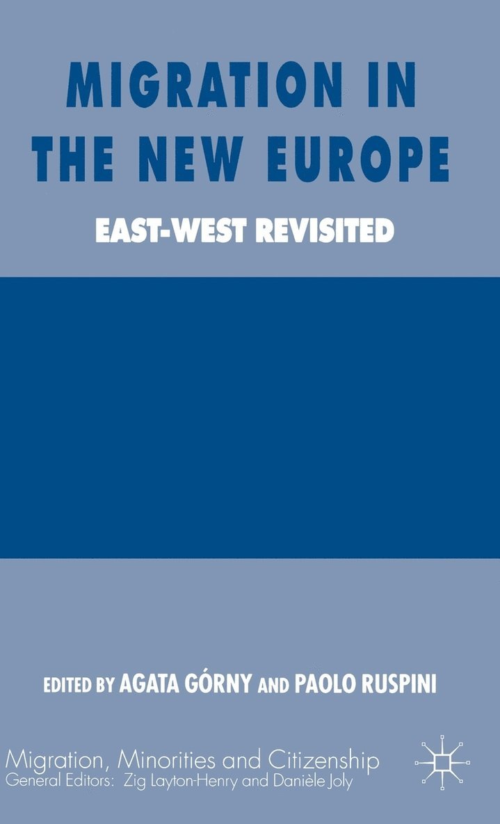 Migration in the New Europe 1