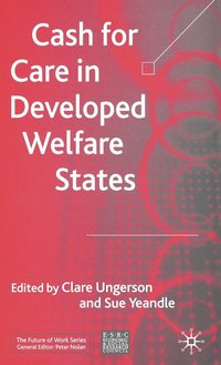 bokomslag Cash for Care in Developed Welfare States