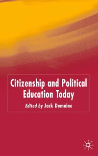 bokomslag Citizenship and Political Education Today