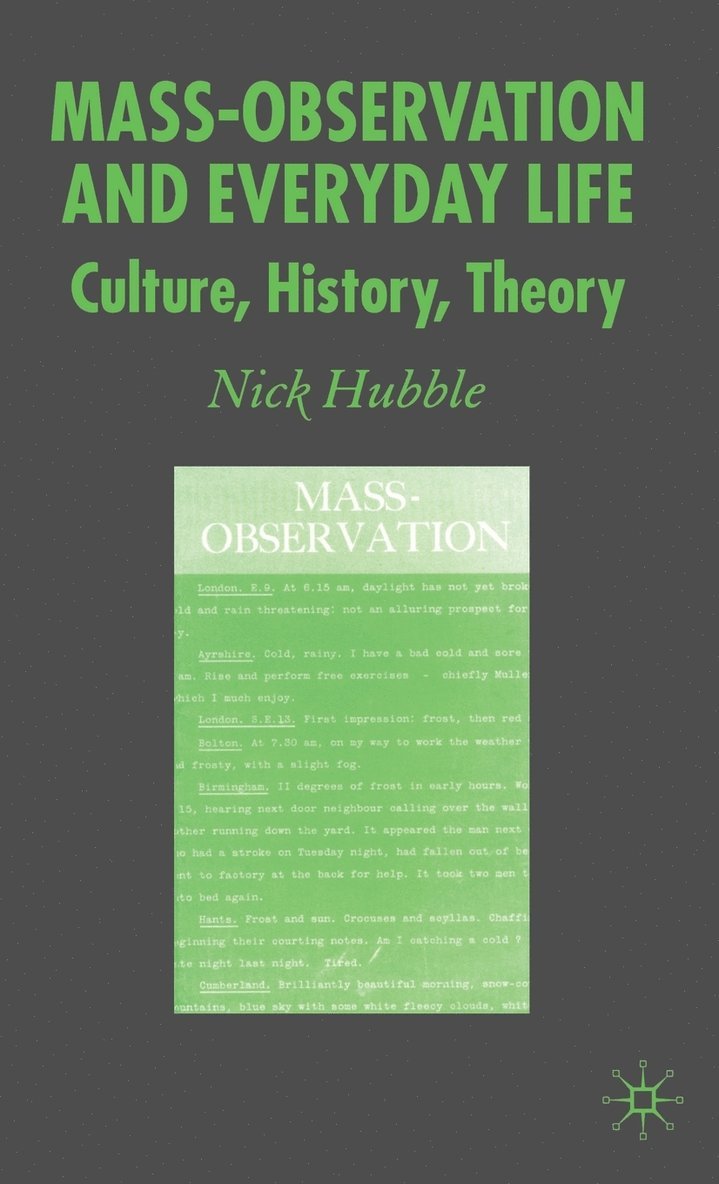 N. Hubble, Dr Hubble, Nick - Mass Observation and Everyday Life, Inbunden