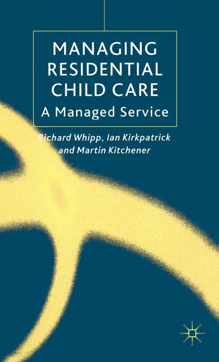 Managing Residential Childcare 1